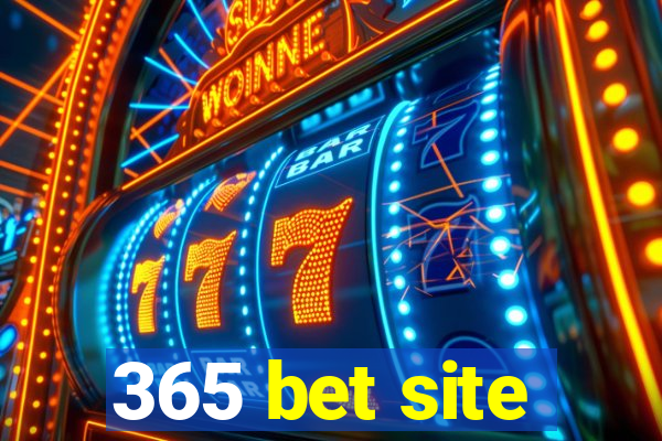 365 bet site