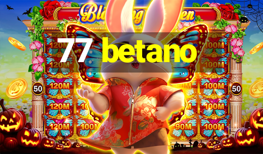 77 betano