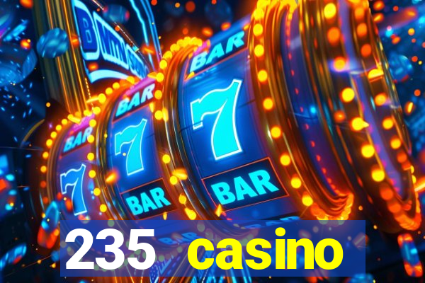 235 casino manchester opening times