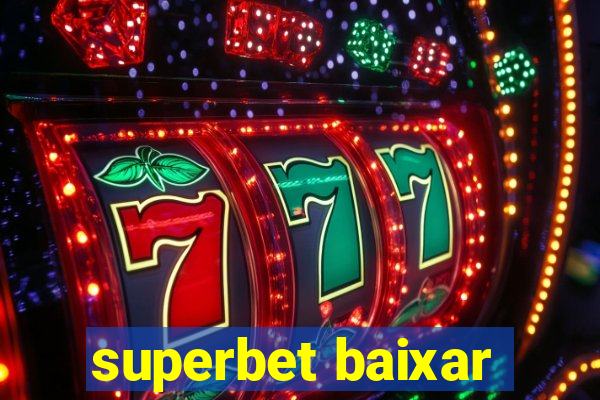 superbet baixar