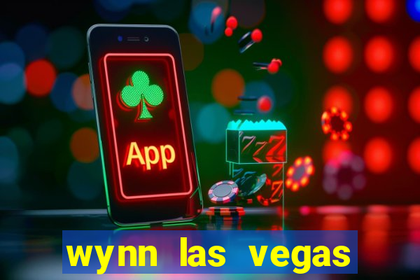 wynn las vegas casino resort