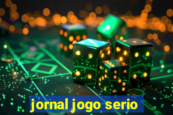 jornal jogo serio