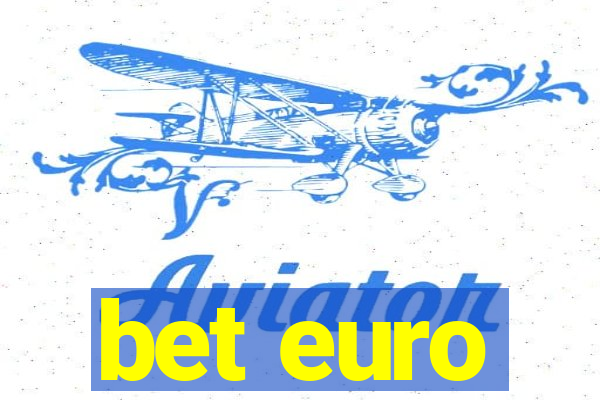 bet euro