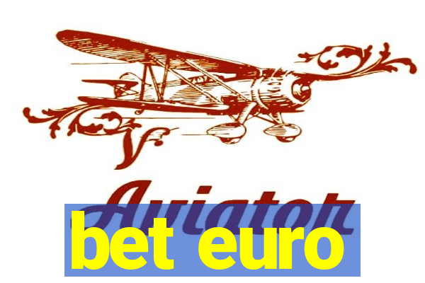 bet euro