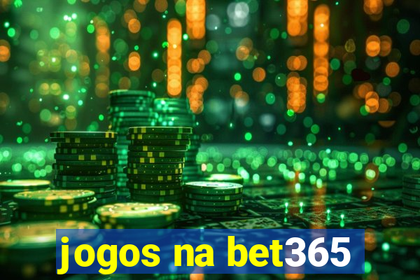 jogos na bet365