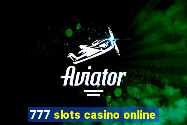 777 slots casino online