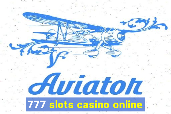 777 slots casino online