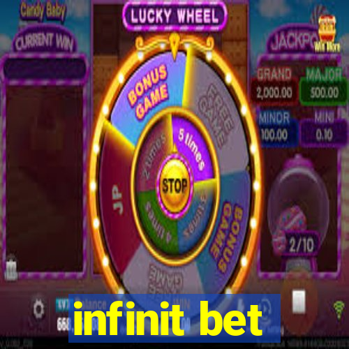 infinit bet