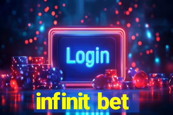 infinit bet