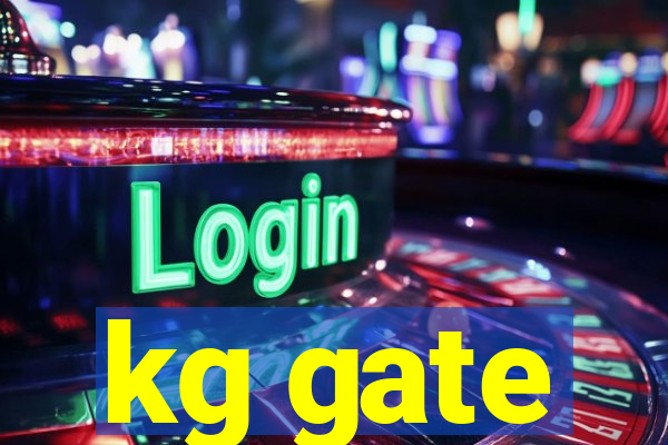 kg gate