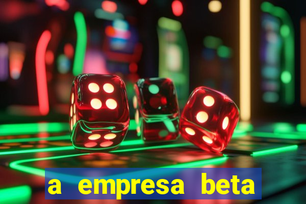 a empresa beta finalizou dezembro com 20 unidades