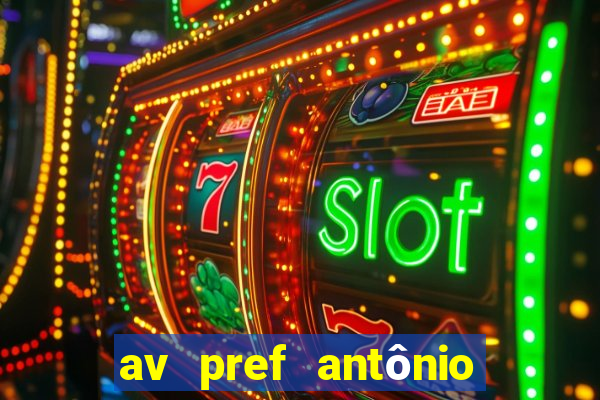 av pref antônio da c santos 352