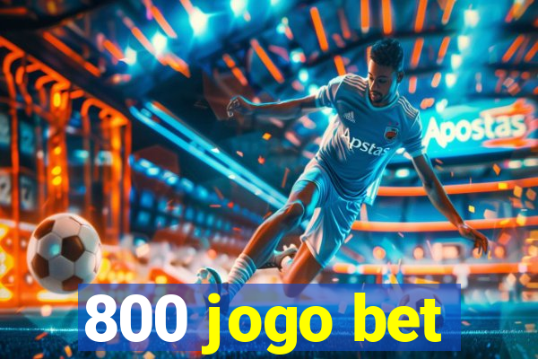 800 jogo bet