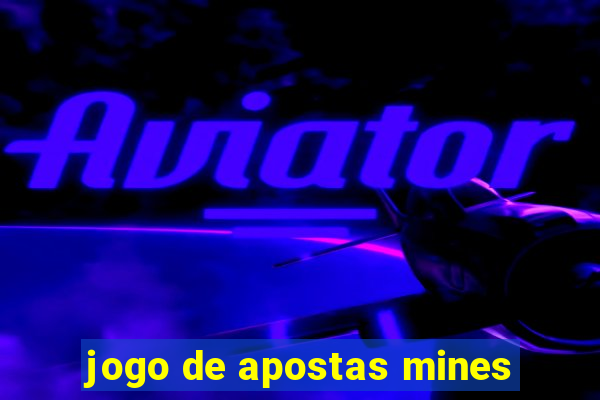 jogo de apostas mines