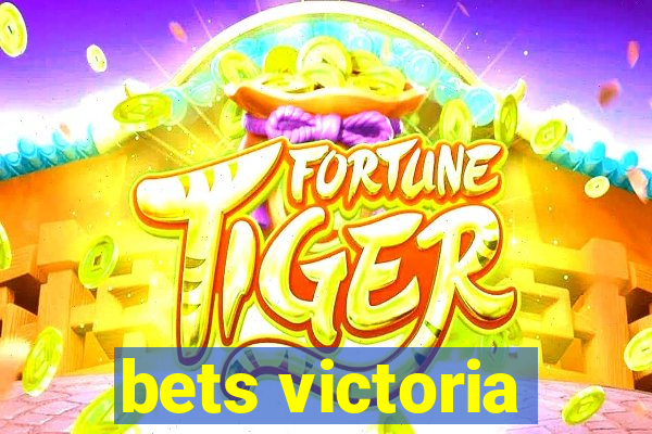 bets victoria