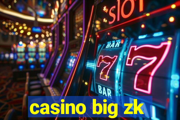 casino big zk