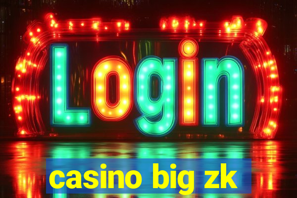 casino big zk