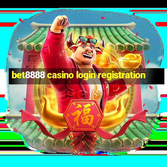 bet8888 casino login registration