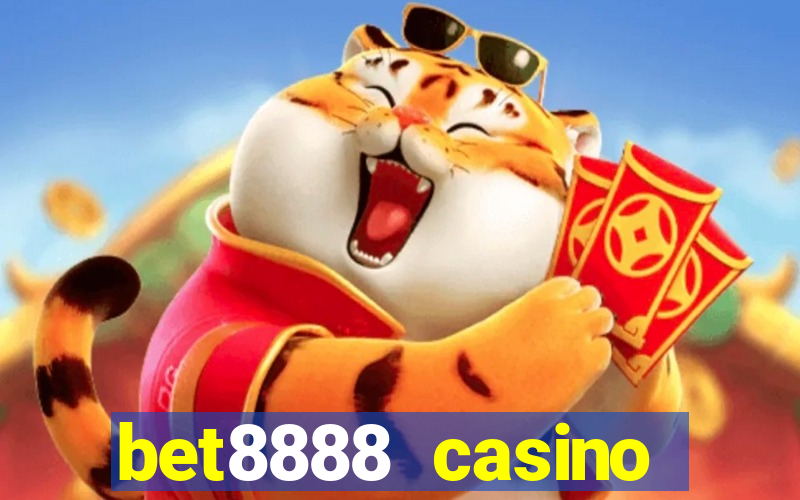 bet8888 casino login registration