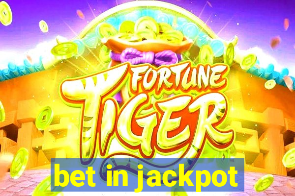 bet in jackpot