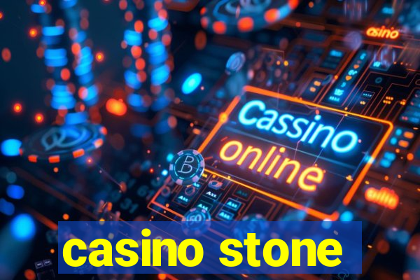 casino stone