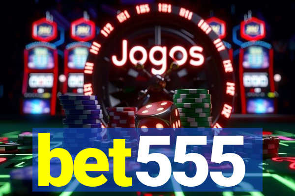 bet555