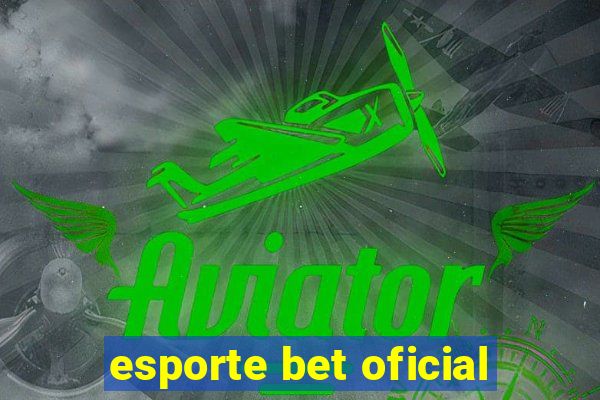 esporte bet oficial