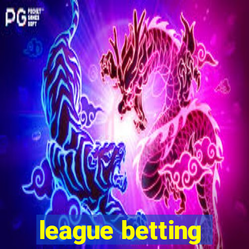 league betting