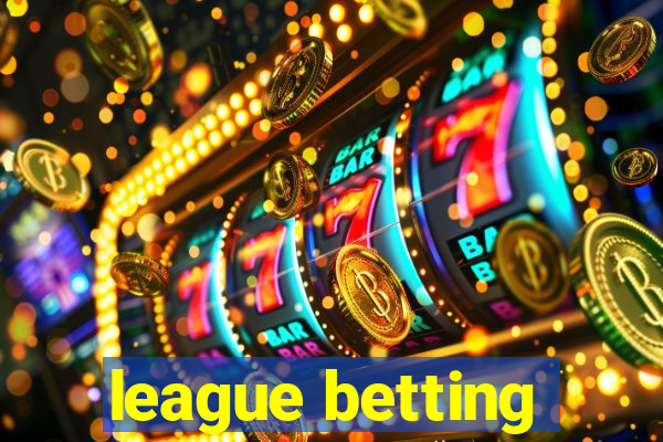 league betting