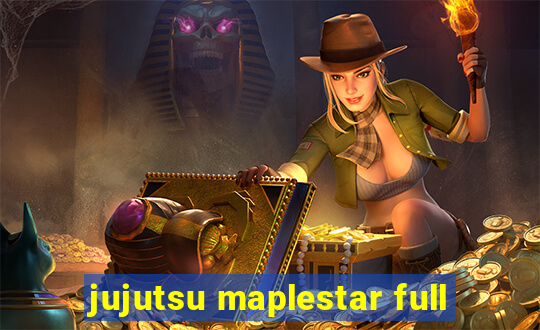 jujutsu maplestar full