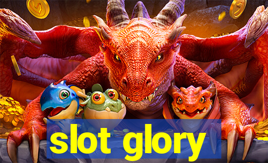 slot glory