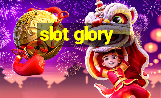 slot glory