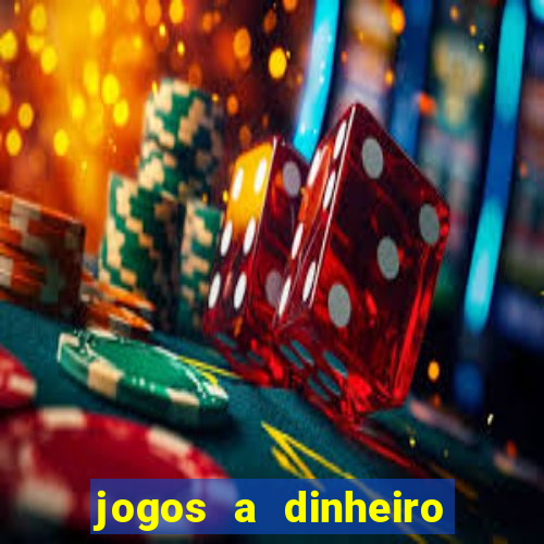 jogos a dinheiro real online