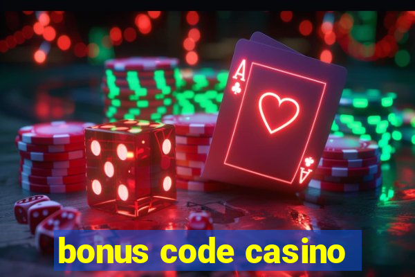 bonus code casino