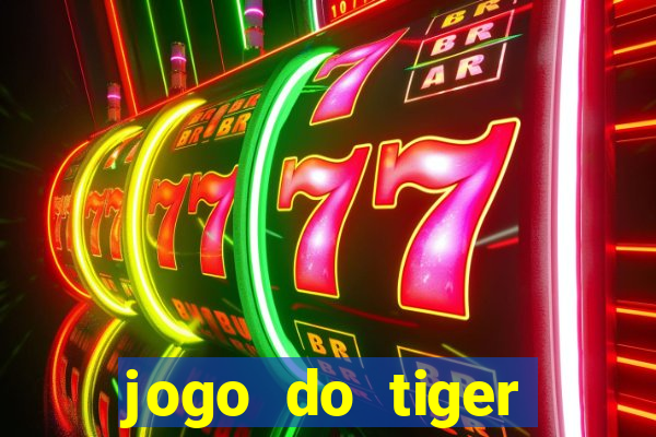 jogo do tiger fortune demo