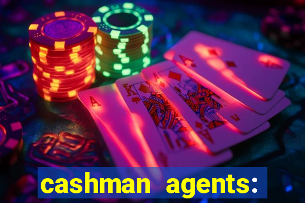 cashman agents: season 9