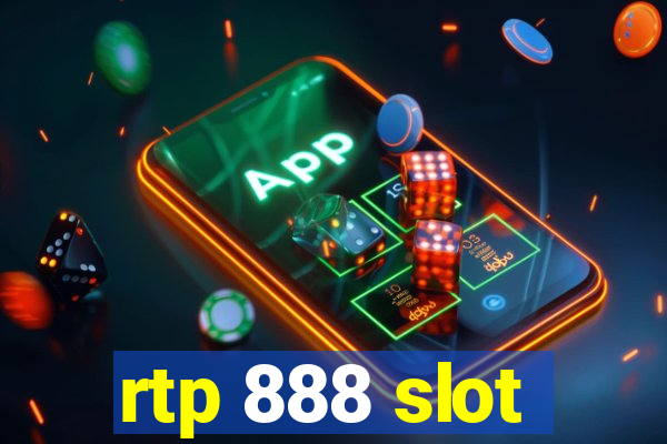 rtp 888 slot