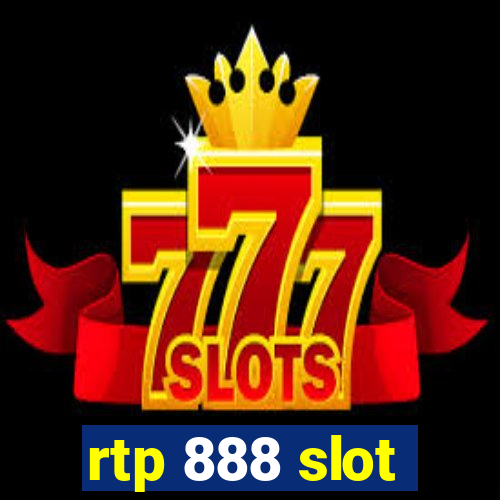 rtp 888 slot