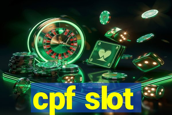 cpf slot