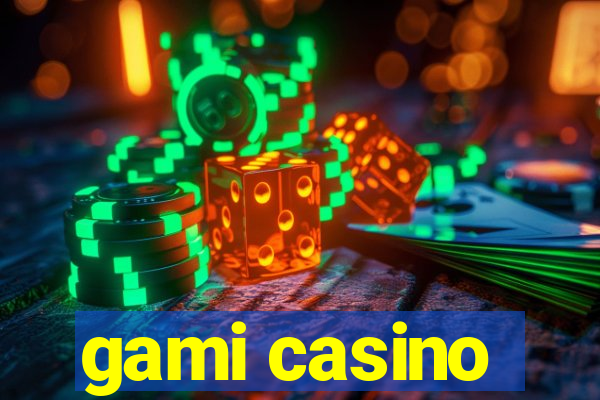 gami casino