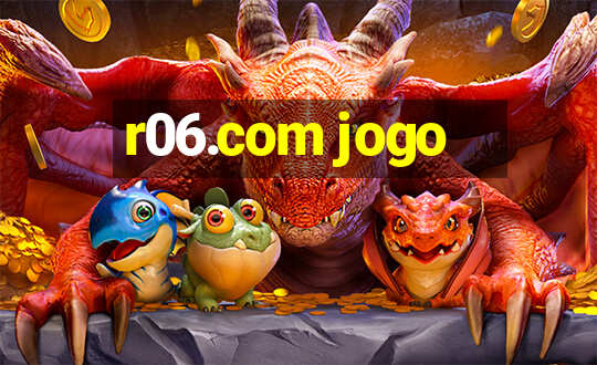 r06.com jogo