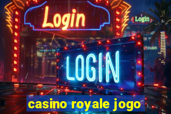 casino royale jogo