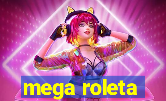 mega roleta