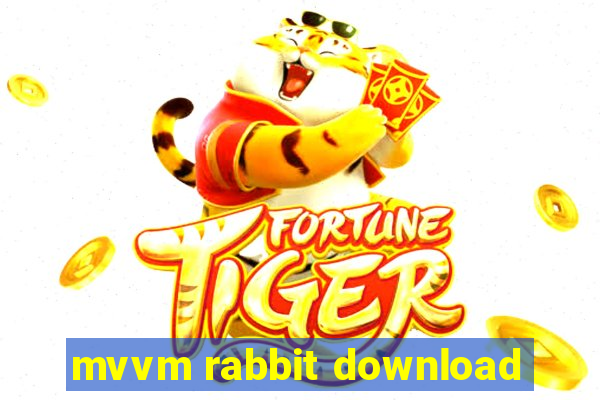 mvvm rabbit download