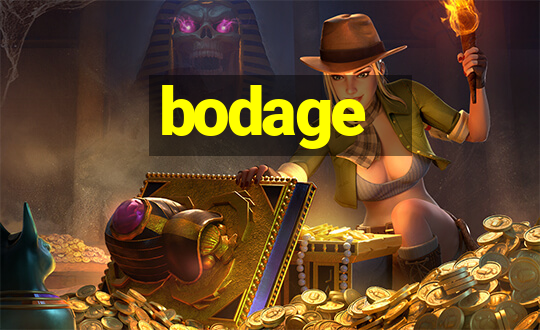 bodage