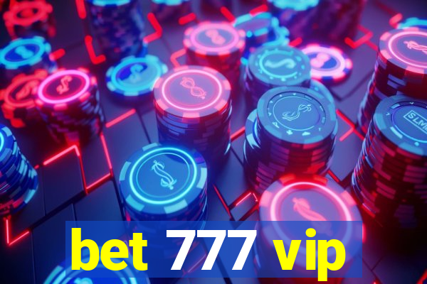 bet 777 vip