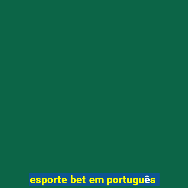 esporte bet em português