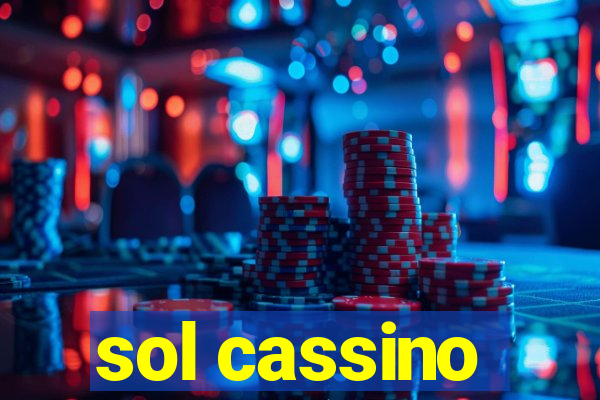 sol cassino