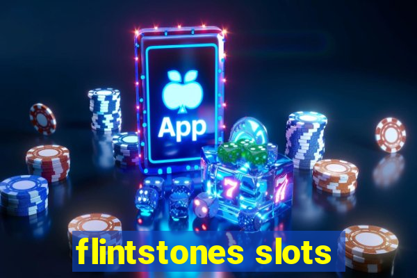 flintstones slots