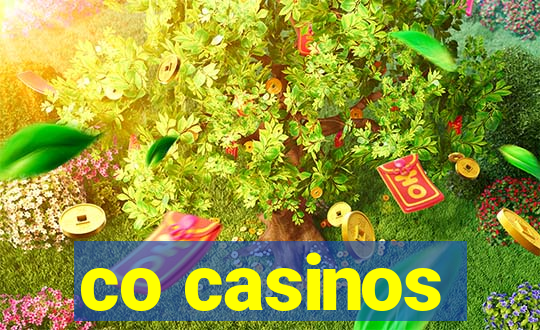 co casinos